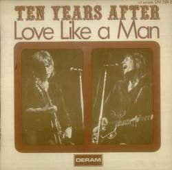 Ten Years After : Love Like a Man
